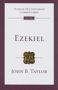 Ezekiel: Volume 22 : An Introduction and Commentary - John B. Taylor