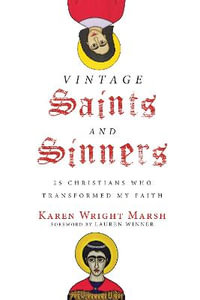 Vintage Saints and Sinners - Karen Wright Marsh