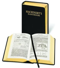 Machinery's Handbook : Collector's Edition - Erik Oberg