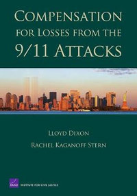 Compensation for Losses from the 9/11 Attacks - Lloyd Dixon