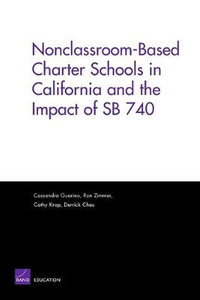 Nonclassroom-Based Charter Schools in California and the Impact of SB 740 - Cassandra Guarino