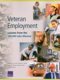 Veteran Employment : Lessons from the 100,000 Jobs Mission - Kimberly Curry Hall