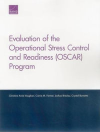 Evaluation of the Operational Stress Control and Readiness (Oscar) Program - Christine Anne Vaughan