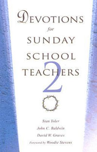 Devotions for Sunday School Teachers 2 - Stan Toler