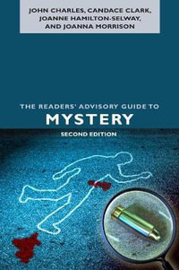 The Readers' Advisory Guide to Mystery : ALA Readers' Advisory - John Charles