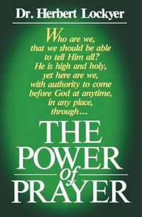 Power of Prayer - Herbert Lockyer