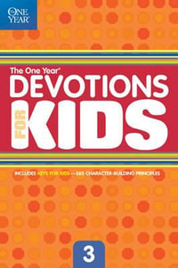 The One Year Devotions for Kids #3 : One Year Book, 3