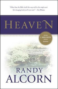 Heaven : ALCORN, RANDY - Randy Alcorn