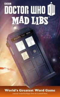 Doctor Who Mad Libs : Mad Libs - Price Stern Sloan