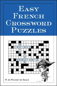 Easy French Crossword Puzzles : Language - French - R. Sales