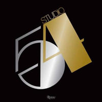 Studio 54 - Ian Schrager