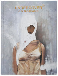 Undercover - Jun Takahashi