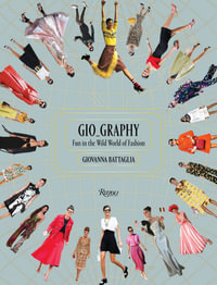 Gio_Graphy : Fun in the Wild World of Fashion - Giovanna Battaglia