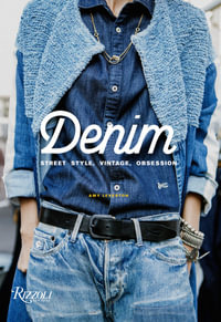 Denim : Street Style, Vintage, Obsession - Amy Leverton