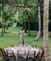 An Entertaining Story - India Hicks