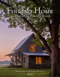 Finding Home : The Houses of Pursley Dixon - Ken Pursley