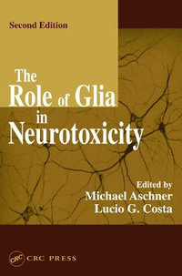 The Role of Glia in Neurotoxicity - Michael Aschner