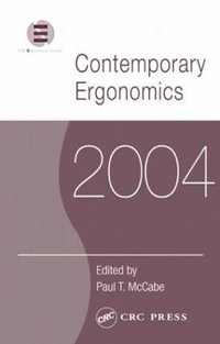 Contemporary Ergonomics 2004 : Contemporary Ergonomics - Paul T. McCabe