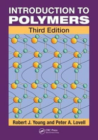 Introduction to Polymers : 3rd edition, 2011 - Robert J. Young