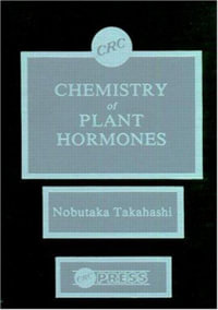 Chemistry of Plant Hormones - Nobutaka Takahashi