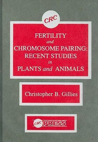 Fertility and Chromosome Pairing - Christopher Bob Gillies