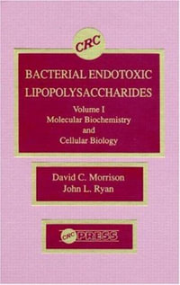 Bacterial Endotoxic Lipopolysaccharides - David C. Morrison