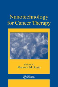 Nanotechnology for Cancer Therapy - Mansoor M. Amiji