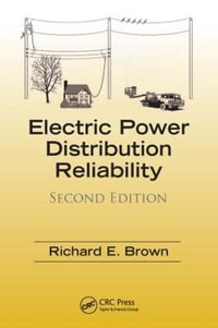 Electric Power Distribution Reliability : Power Engineering Willis - Richard E. Brown