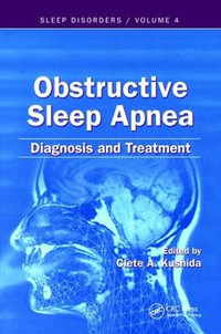 Obstructive Sleep Apnea : Diagnosis and Treatment - Clete A. Kushida