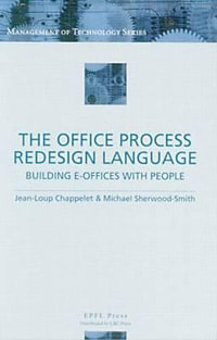 The Office Process Redesign Language : Management of Technology - Jean-Loup Chappelet