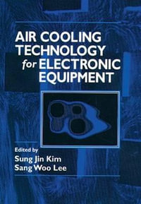 Air Cooling Technology for Electronic Equipment - Sung Jin Kim