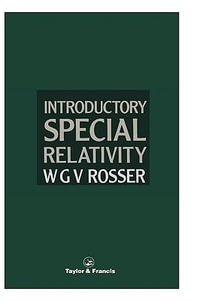 Introductory Special Relativity - W. G. V. Rosser