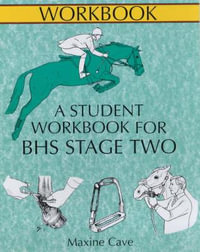 Course Companion for Bhs Stage II : Books for British Horse Society Examination - Maxine Cave