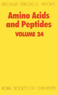 Amino Acid and Peptides : Specialist Periodical Reports - J. S. Davies