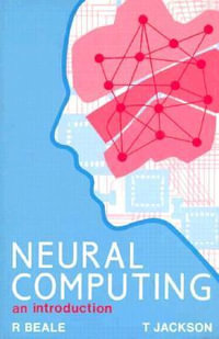 Neural Computing - An Introduction - R. Beale