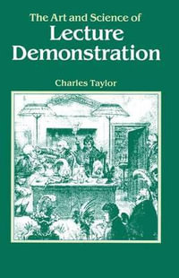 The Art and Science of Lecture Demonstration - C. A. Taylor