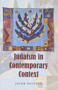 Judaism in Contemporary Context - Jacob Neusner