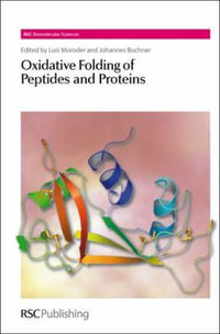 Oxidative Folding of Peptides and Proteins : RSC Biomolecular Sciences - Prof. Luis Moroder