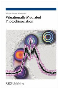 Vibrationally Mediated Photodissociation - Salman Rosenwaks