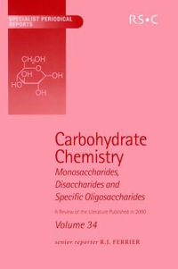 Carbohydrate Chemistry : Specialist Periodical Reports