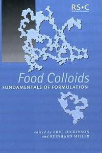 Food Colloids 2000 Fundamentals on Formulation, Potsdam, Germany : Special Publication (Royal Society of Chemistry) - Eric Dickinson