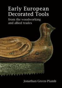 Early European Decorated Tools - Jonathan Green-Plumb