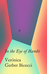 In the Eye of Bambi - Valeria Luiselli