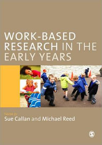 Work-Based Research in the Early Years - Sue Callan