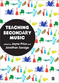 Teaching Secondary Music - Jayne Price