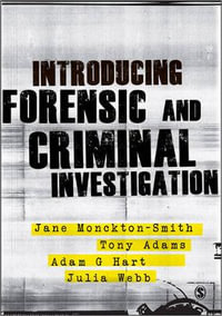 Introducing Forensic and Criminal Investigation - Jane Monckton-Smith