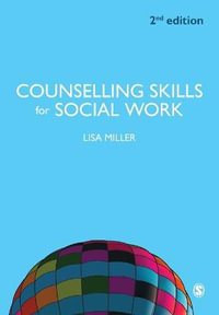 Counselling Skills for Social Work - Lisa Miller