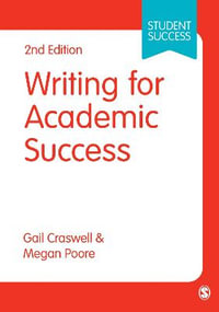 Writing for Academic Success : Second Edition - Megan Poore