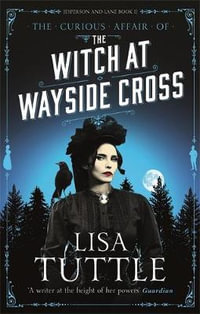 The Witch at Wayside Cross : Jesperson and Lane : Jesperson and Lane : Book 2 - Lisa Tuttle