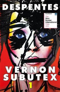 Vernon Subutex 1 : English Edition - Virginie Despentes